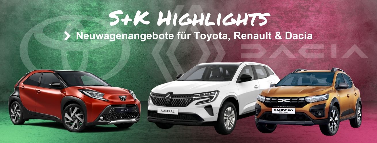 S+K Highlight Angebote für Toyota Neuwagen